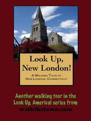 cover image of A Walking Tour of New London, Connecticut